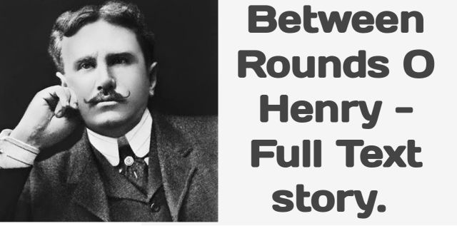 between rounds summary o henry, between rounds free pdf book,