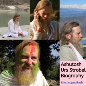 anamay ashram ashutosh urs strobel, ashutosh urs strobel biography,