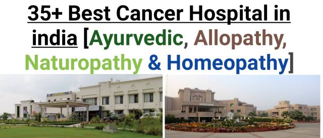 top 10 Cancer Hospital in india, best cancer hospital in india for free treatment,