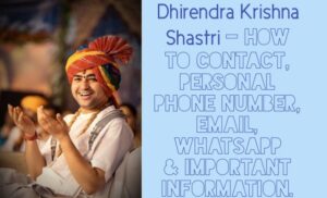 Who is the 26 year old Hindu guru,
how to contact Dhirendra Krishna Shastri,