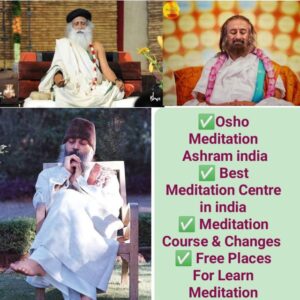 osho Ashram for meditation in india, best meditation centre in india,